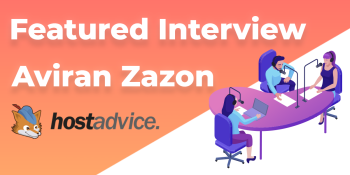 HostArmada featured interview with Aviran Zazon of HostAdvice