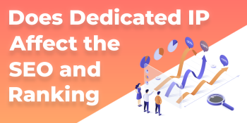 Does the IP address of your website affect SEO and Google rankings?