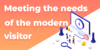 Website visitors are changing: Are you meeting their needs?
