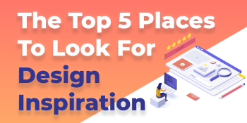 The top 5 places to look for design inspiration
