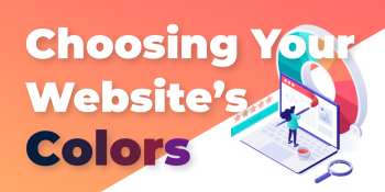 Color Theory: How To Choose Your Website Colors