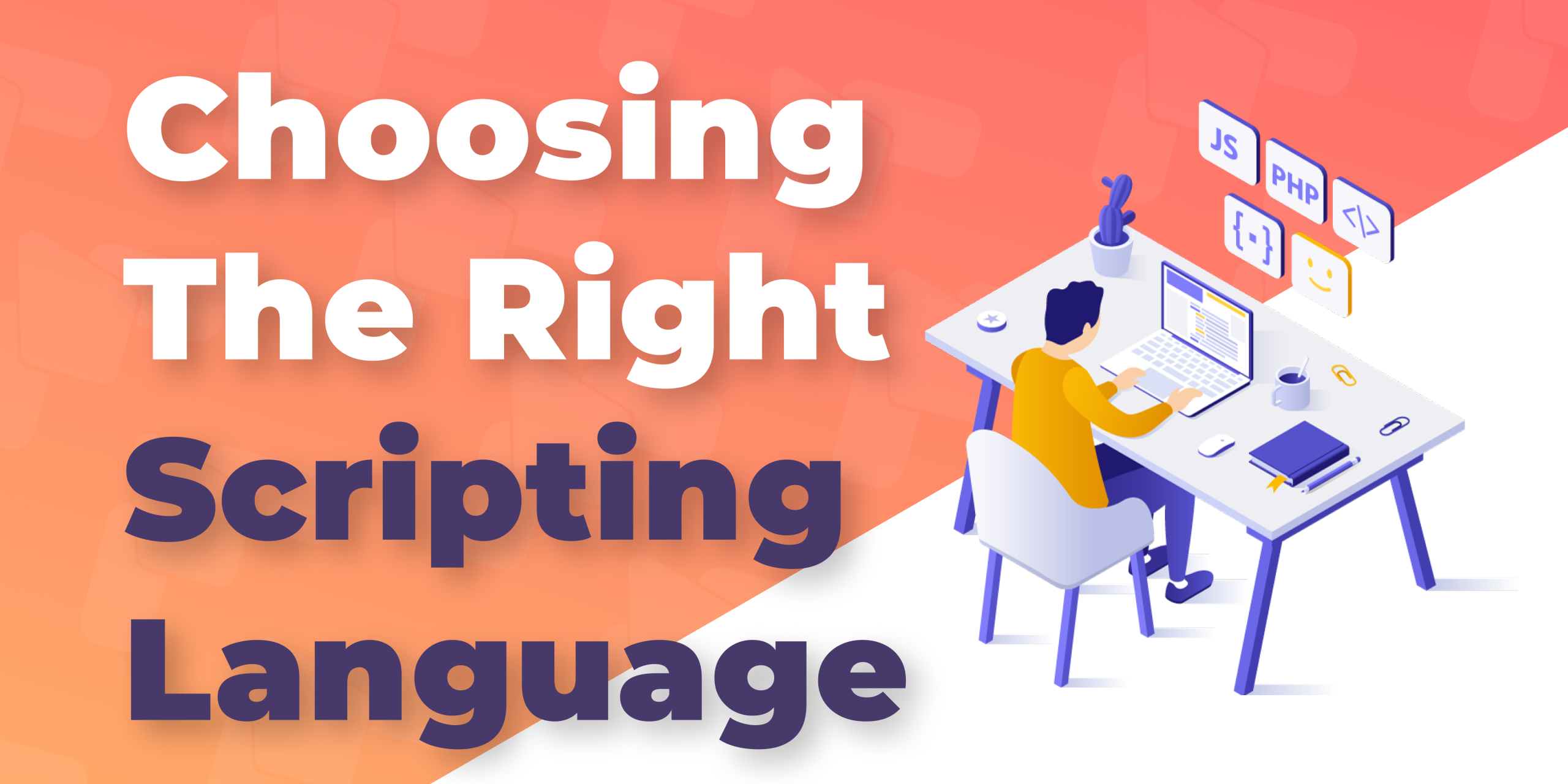 How to Choose a Scripting Language for Your Project