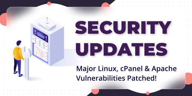 Recent Linux Kernel, cPanel, and Apache Vulnerabilities Explained Featured Image
