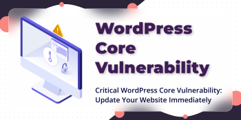 Latest WordPress Vulnerability: Affected Versions and Fix