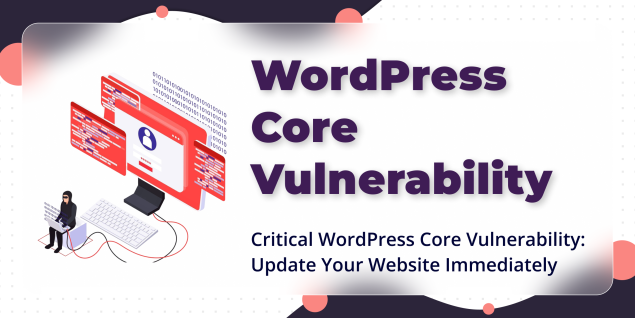 Critical WordPress Core Vulnerability